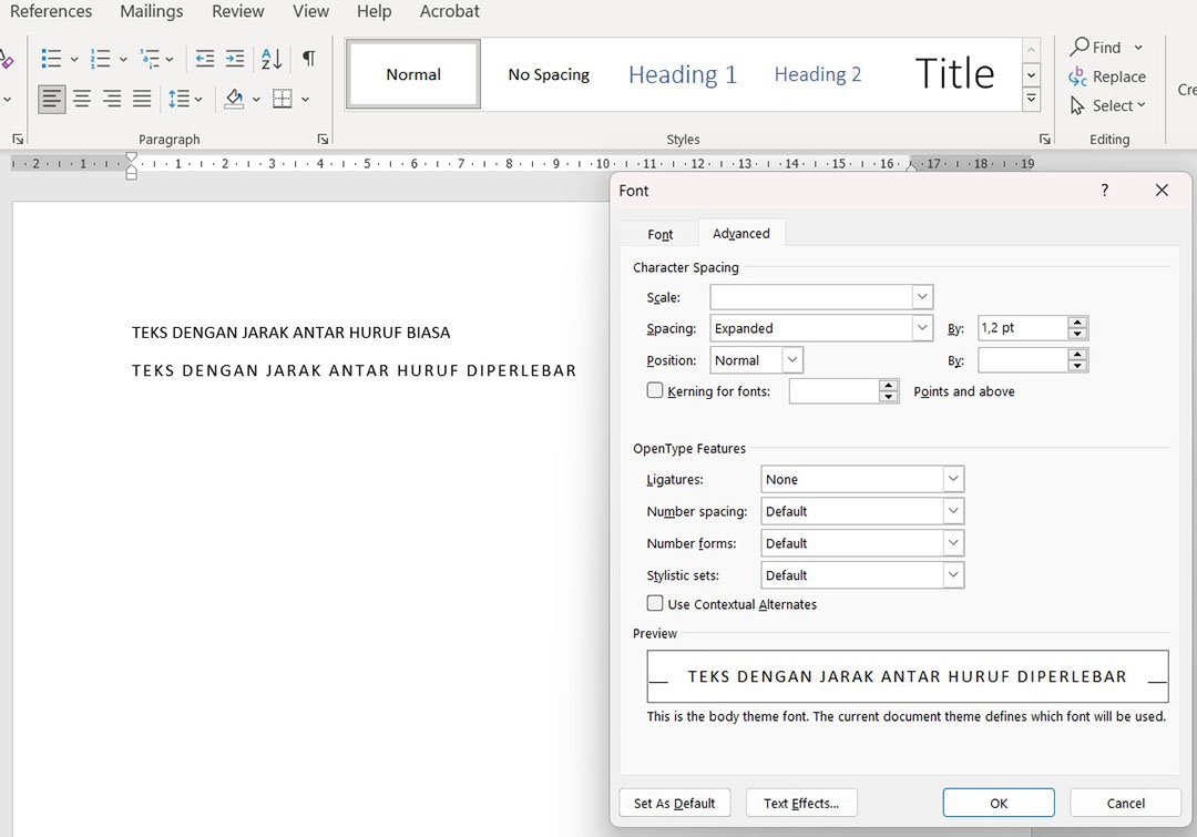 Cara Memperlebar Jarak Antar Huruf Teks di Ms Word